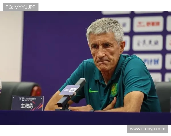 国安代理主帅谈与塞蒂恩的分歧强调兼听则明的重要性 国安代理主帅谈与塞蒂恩的分歧强调兼听则明的重要性